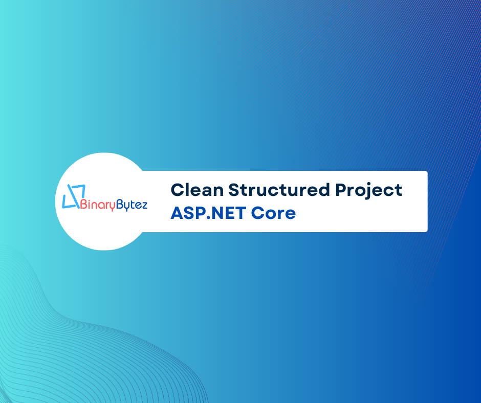 Clean Structured Project – ASP.NET Core