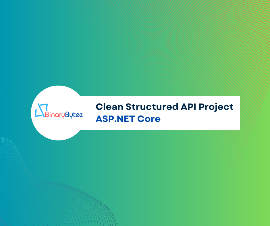 Clean Structured API Project – ASP.NET Core