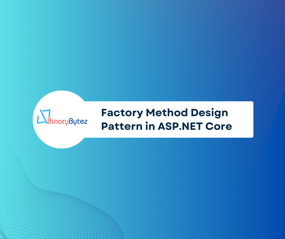 Mastering the Factory Method Design Pattern in ASP.NET Core