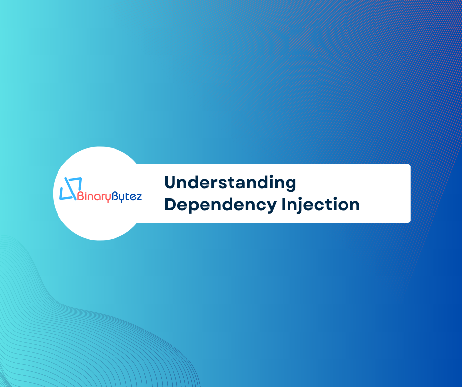 Understanding Dependency Injection: A Practical Guide with Code Examples